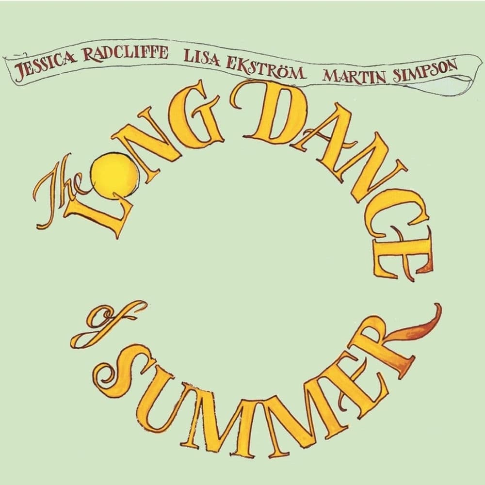 The Long Dance of Summer by Martin Simpson