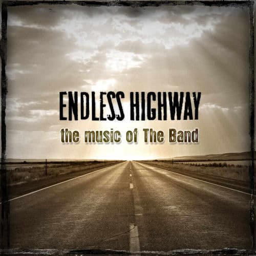 Endless Highway: The Music of The Band by Lee Ann Womack