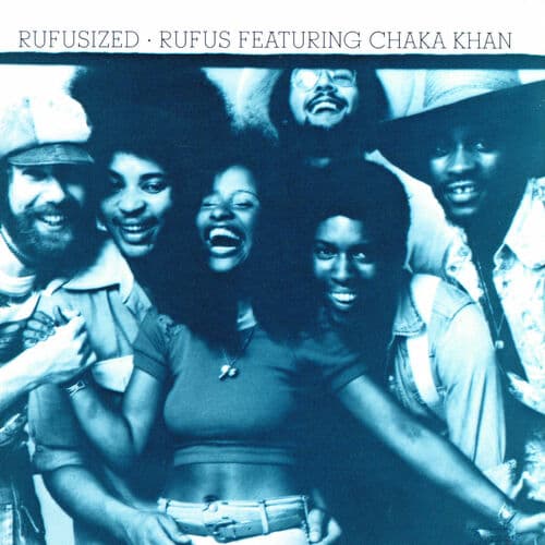 Rufusized by Chaka Khan
