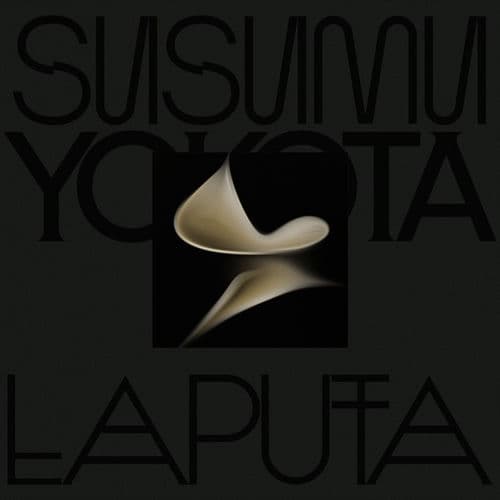 Laputa by Susumu Yokota