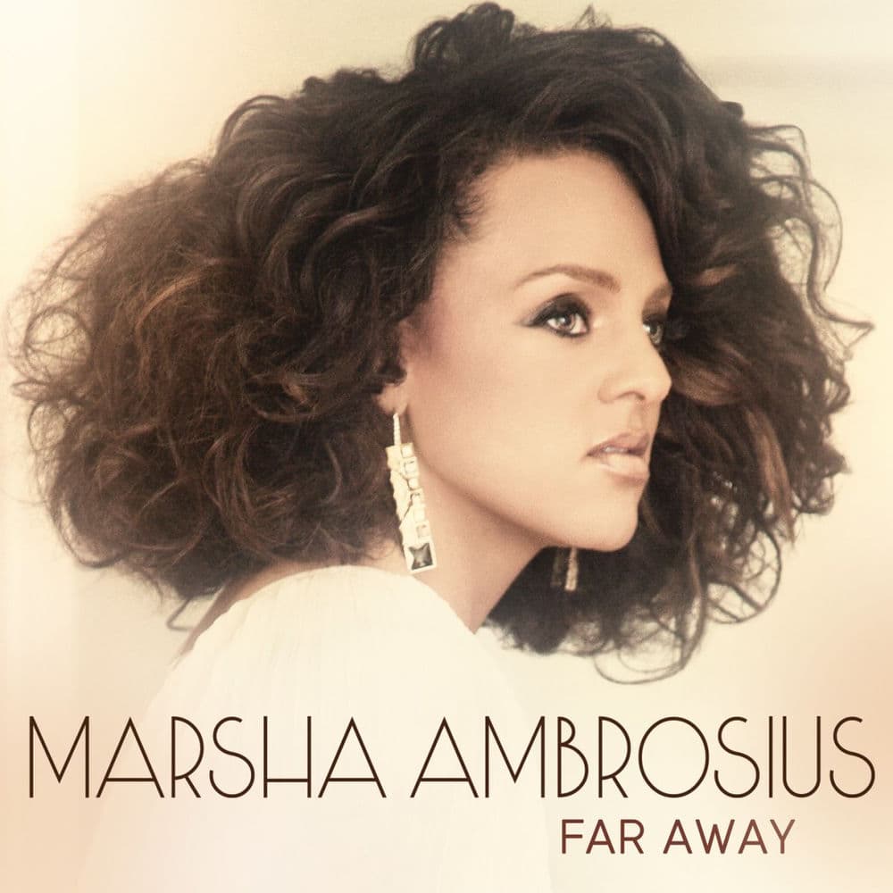 Far Away by Marsha Ambrosius