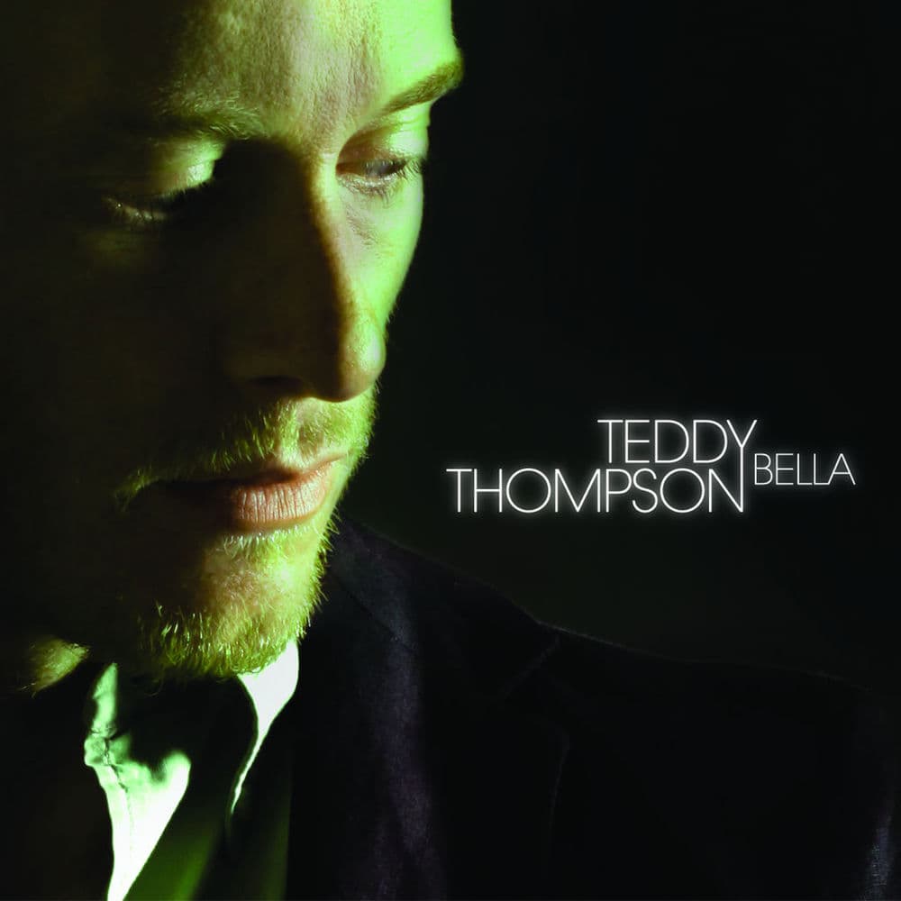 Bella by Teddy Thompson