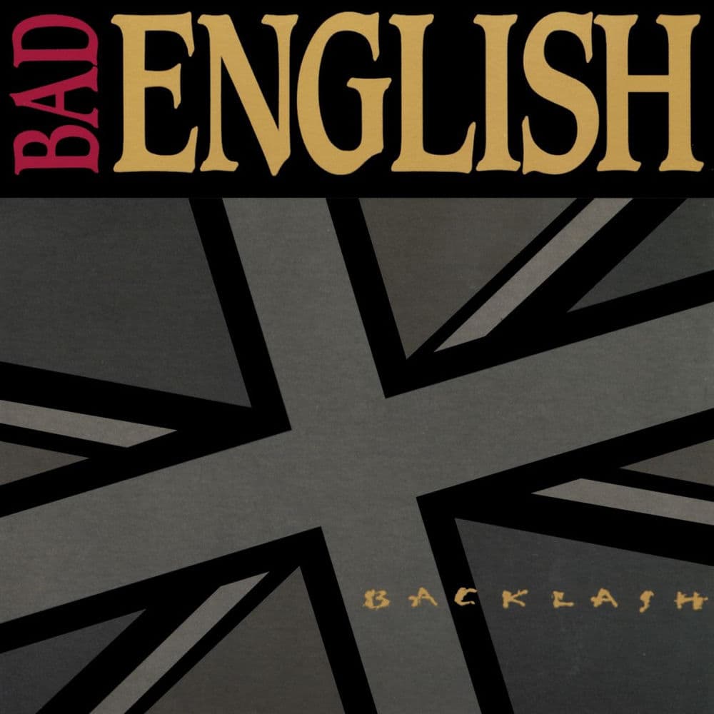 Backlash by Bad English