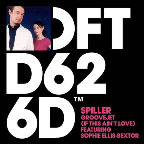 "Groovejet (If This Ain't Love)" by Spiller featuring Sophie Ellis-Bextor