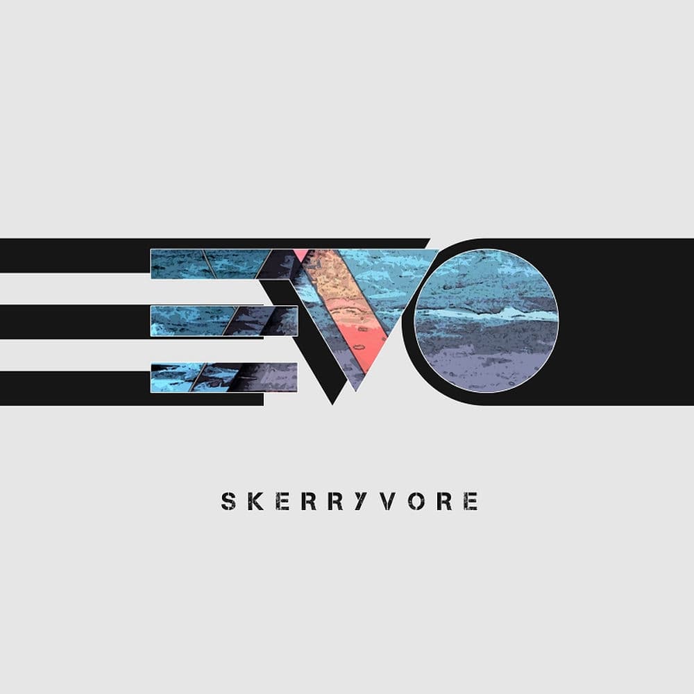 EVO by Skerryvore