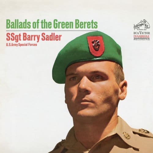 "The Ballad of the Green Berets" by SSgt Barry Sadler