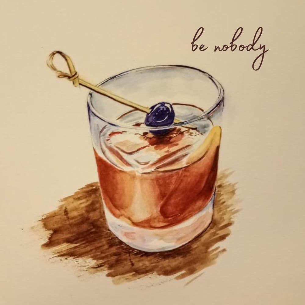 Be Nobody by Tophouse