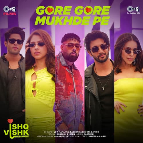 Gore Gore Mukhde Pe (From "Ishq Vishk Rebound") by Udit Narayan