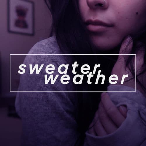 Sweater Weather by Lunity