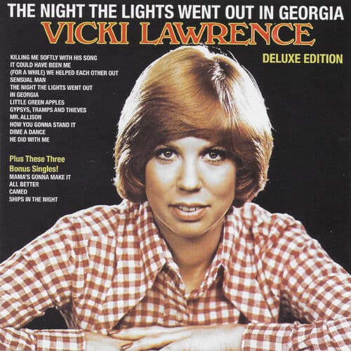 "The Night the Lights Went Out in Georgia" by Vicki Lawrence
