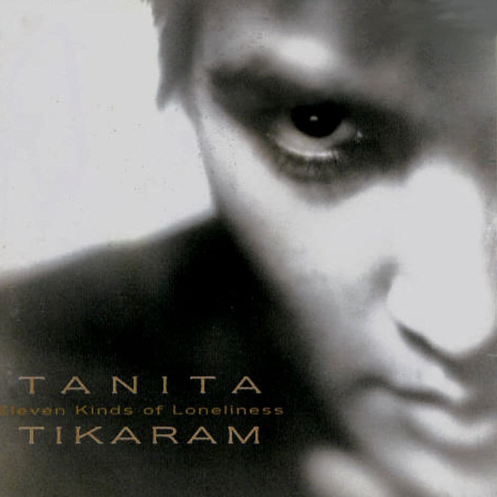 Eleven Kinds of Loneliness by Tanita Tikaram