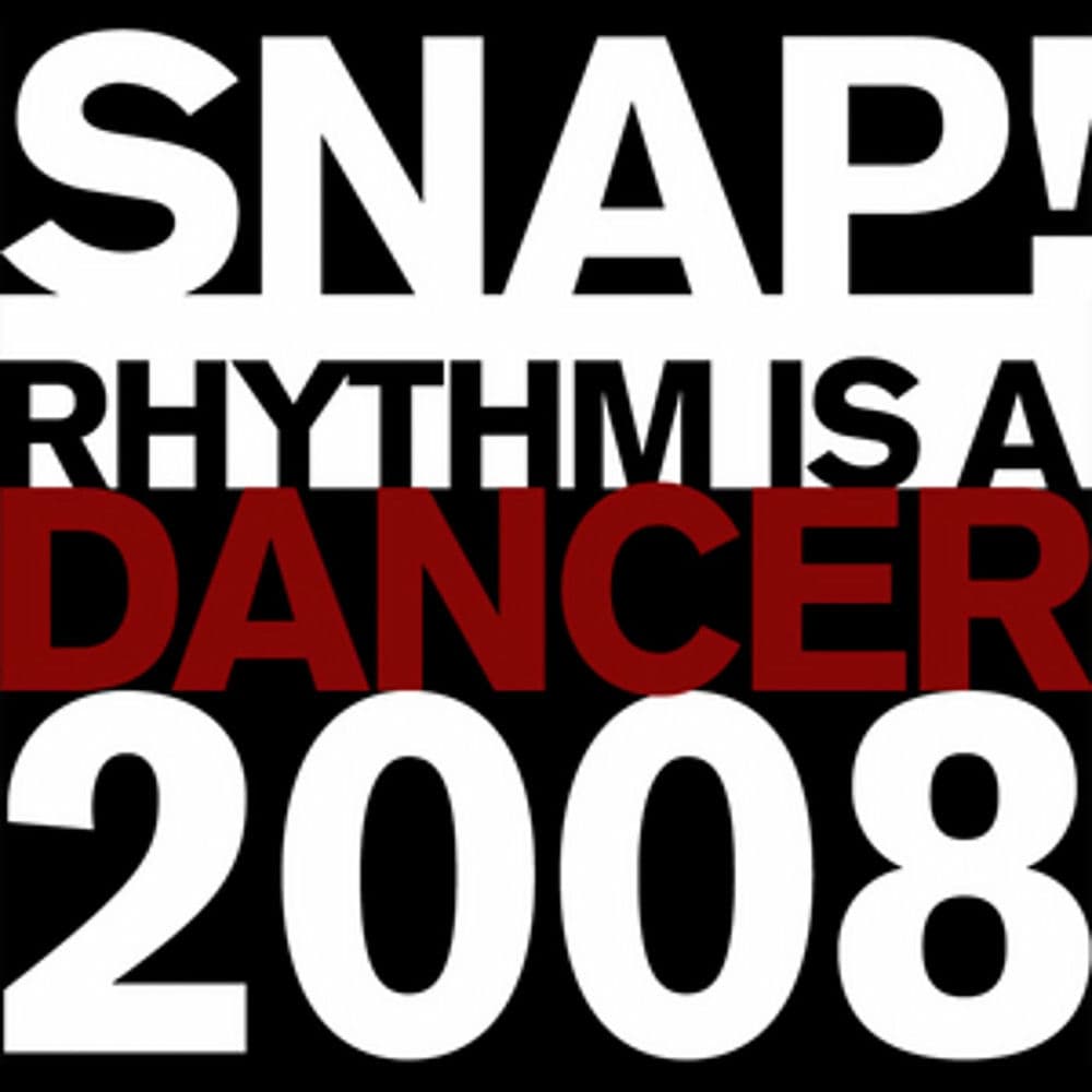 Rhythm Is a Dancer (2008) by Snap!