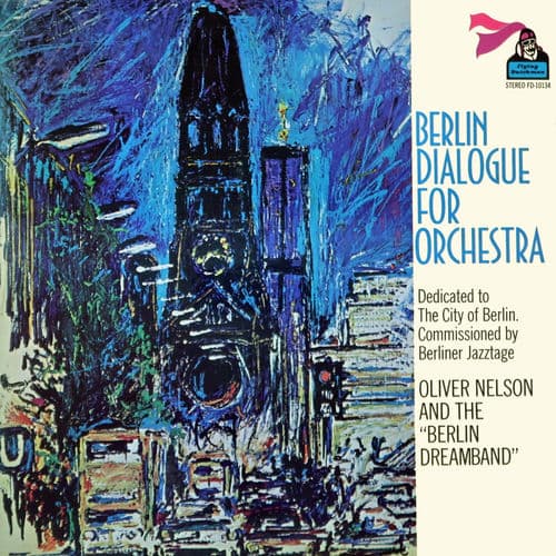Berlin Dialogue for Orchestra by Oliver Nelson
