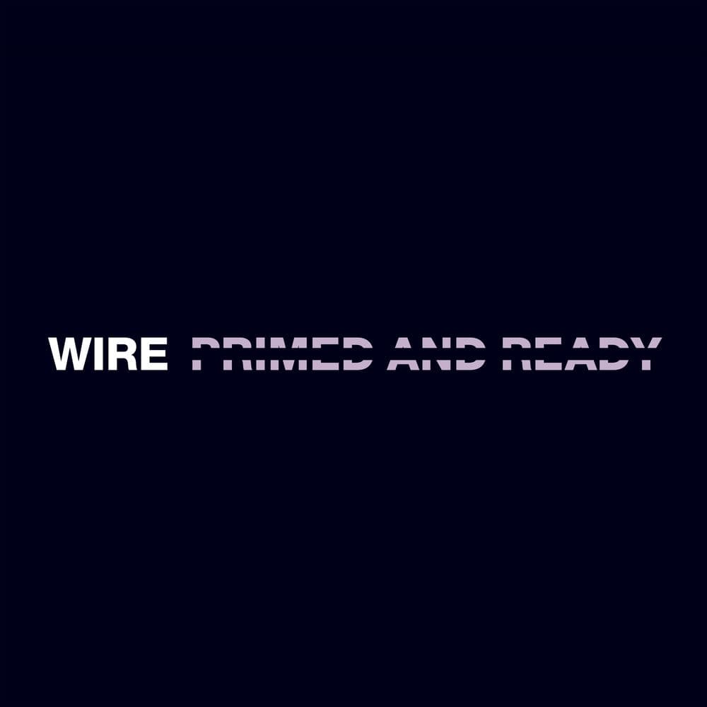 Primed and Ready by Wire