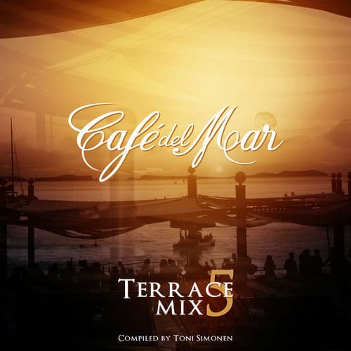 Café Del Mar - Terrace Mix 5 by MUUI