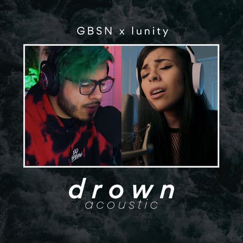 Drown (Acoustic) by Lunity