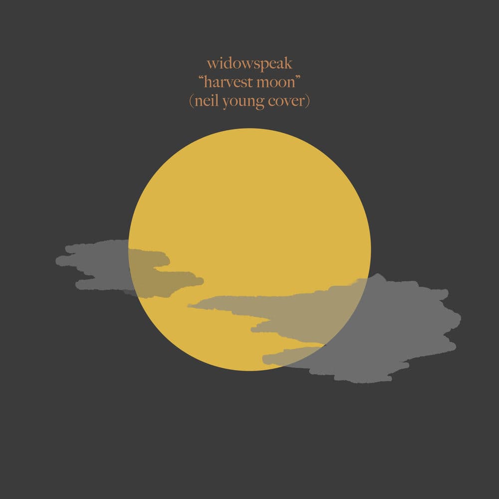 Harvest Moon by Widowspeak