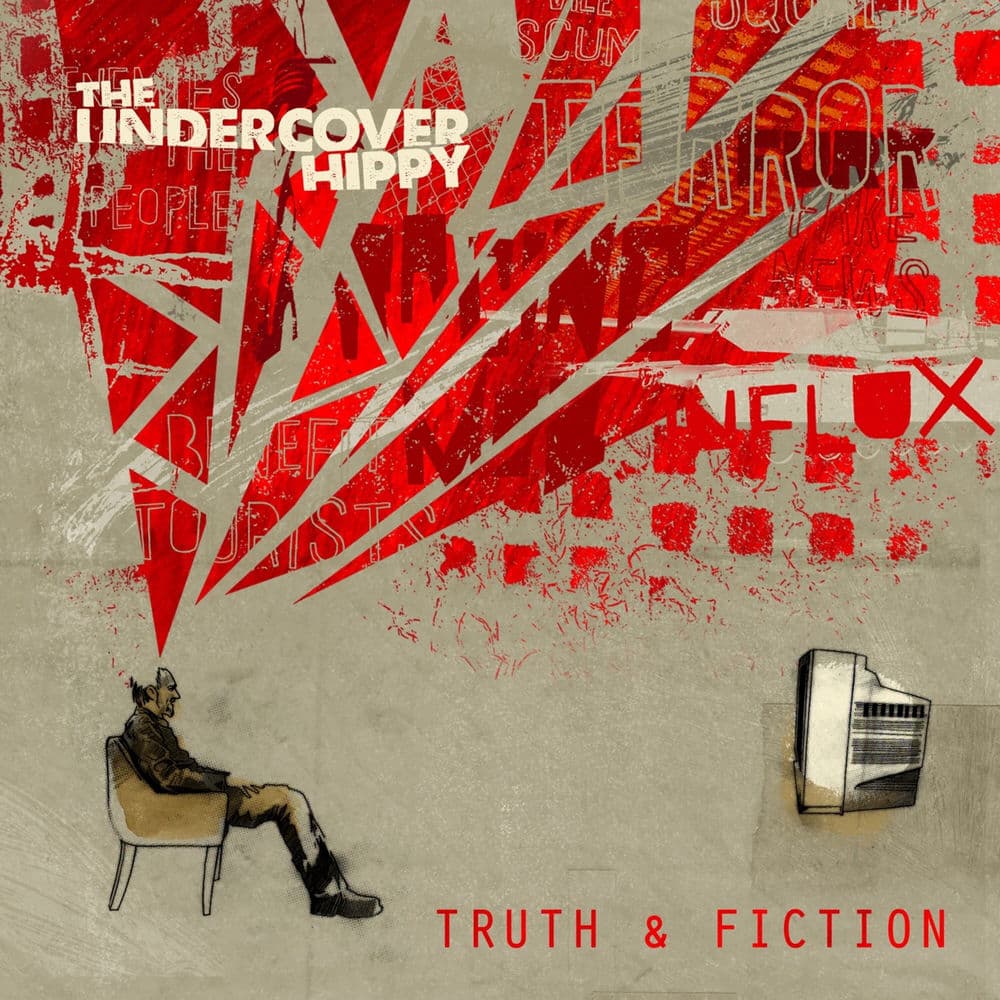 Truth & Fiction by The Undercover Hippy