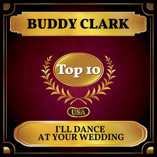 "I'll Dance at Your Wedding" by Ray Noble and Buddy Clark