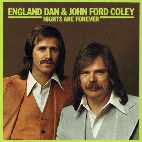 "I'd Really Love to See You Tonight" by England Dan & John Ford Coley
