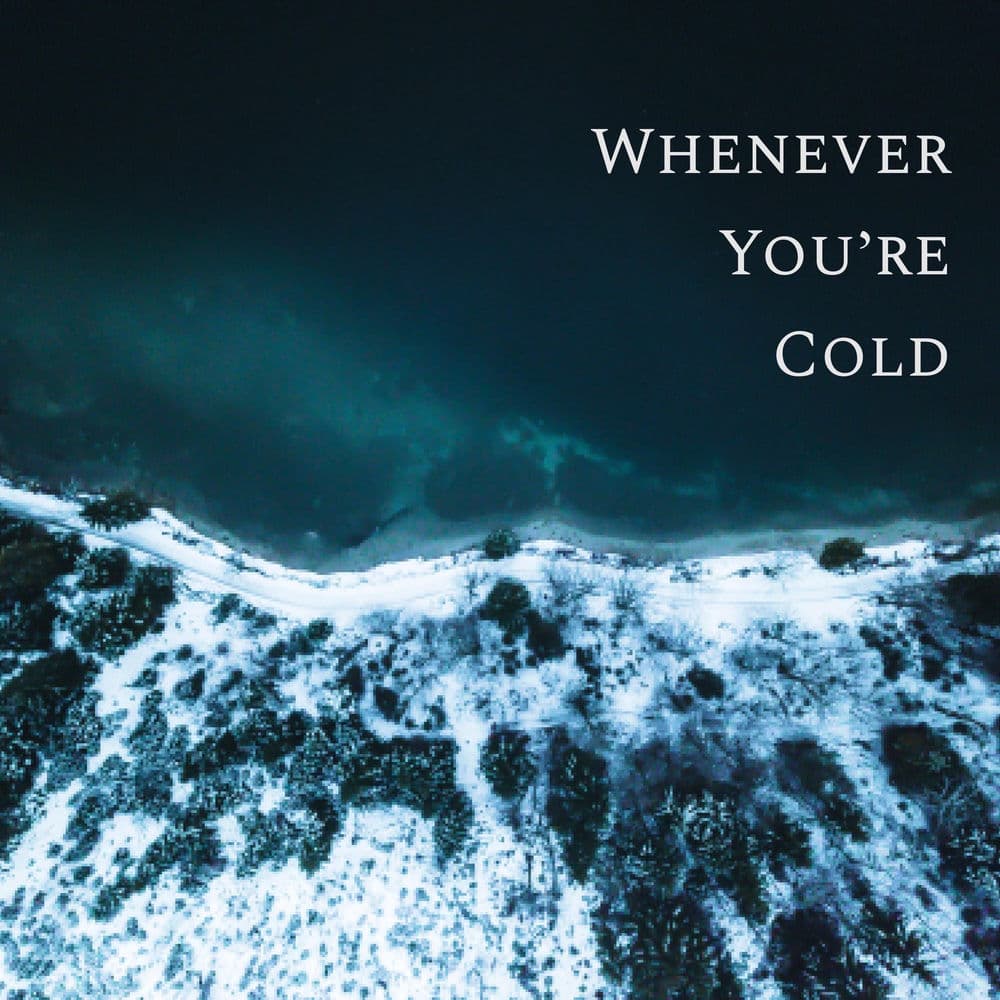 Whenever You're Cold by Tophouse