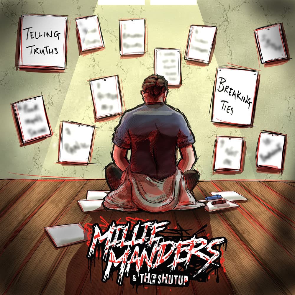 Telling Truths, Breaking Ties by Millie Manders & The Shutup