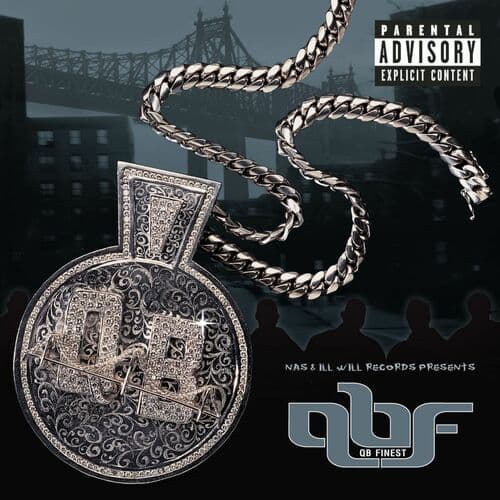 "Oochie Wally" by QB Finest featuring Nas and Bravehearts