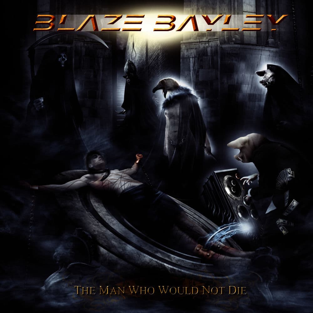 The Man Who Would Not Die by Blaze Bayley