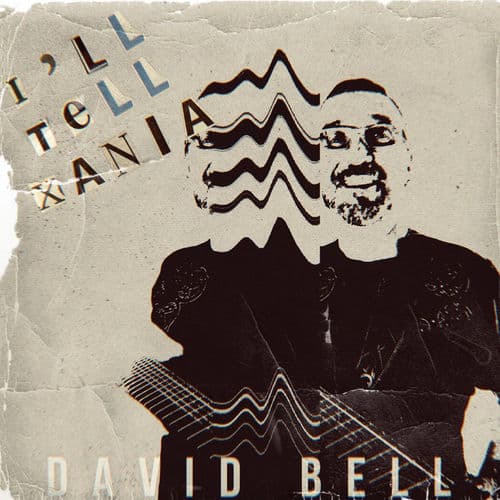 I'll tell Xania by David Bell