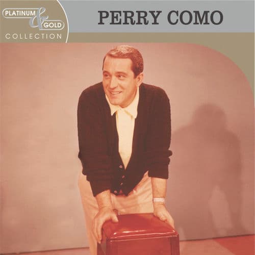 "Don't Let the Stars Get in Your Eyes" by Perry Como and the Ramblers