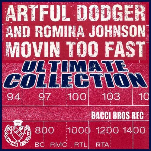 "Movin' Too Fast" by Artful Dodger featuring Romina Johnson