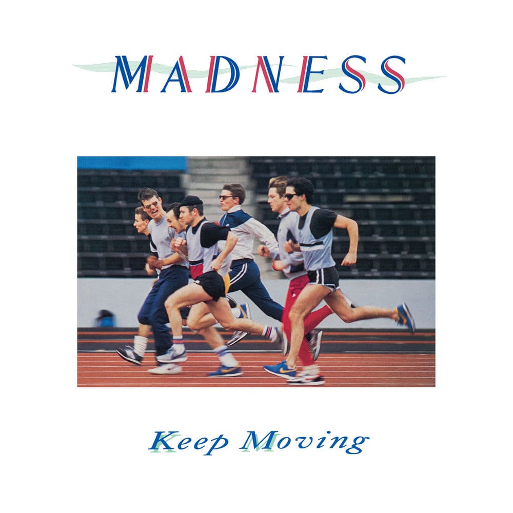 Keep Moving by Madness