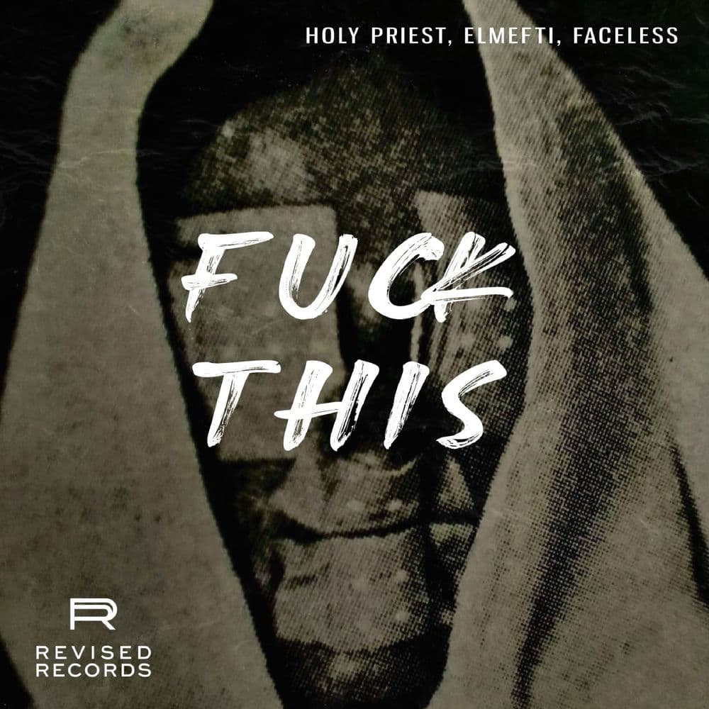 Fuck This by Holy Priest