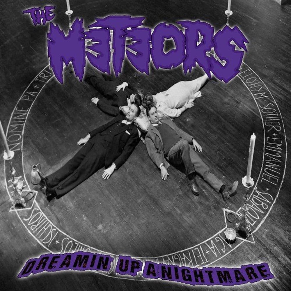 Dreamin' up a Nightmare by The Meteors