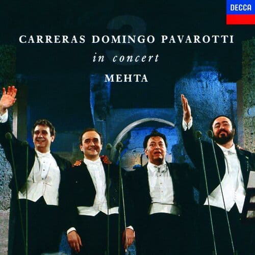 In Concert by José Carreras/Placido Domingo/Luciano Pavarotti