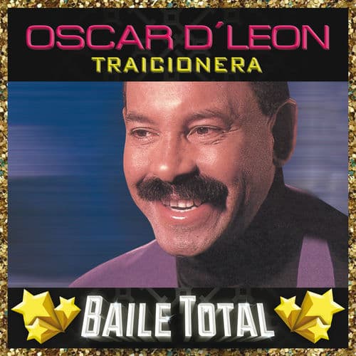 Traicionera (Baile Total) by Oscar D’León