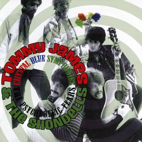"Crystal Blue Persuasion" by Tommy James and the Shondells