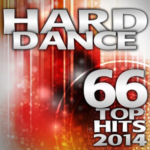 Hard Dance 2014 66 Top Hits - Best of Electronic Dance Club, Rave Music Anthems, Psychedelic Goa Trance, Hardcore Acid Tech House by Perfect Match