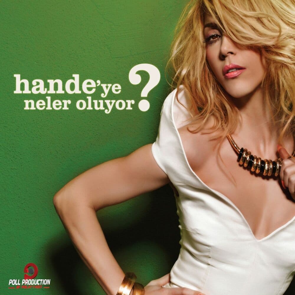 Hande'ye Neler Oluyor? by Hande Yener
