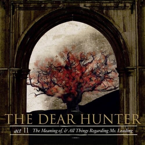 Act II: The Meaning of, & All Things Regarding Ms. Leading by The Dear Hunter