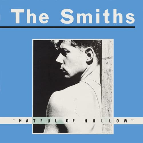 Please, Please, Please, Let Me Get What I Want - 2011 Remaster by The Smiths