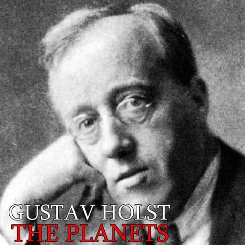 The Planets, Op. 32: I. Mars, the Bringer of War by Gustav Holst