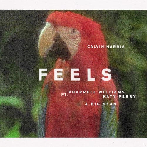 Feels (feat. Pharrell Williams, Katy Perry & Big Sean) by Calvin Harris