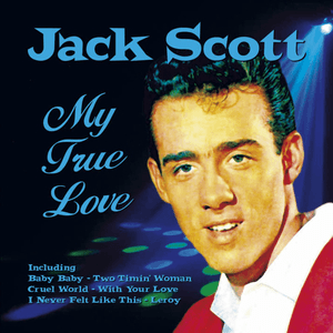 My True Love by Jack Scott