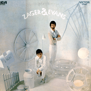 Zager & evans by Zager & Evans