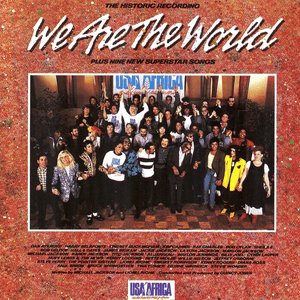 USA for Africa: We Are the World by USA for Africa