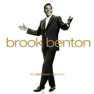 The Platinum Collection by Brook Benton