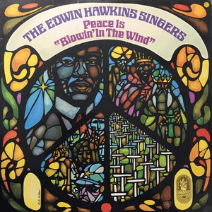 Peace is Blowin' in the Wind by Edwin Hawkins Singers