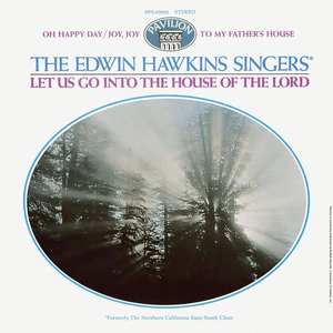 Let Us Go into the House of The Lord by Edwin Hawkins Singers