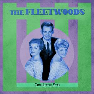One Little Star by The Fleetwoods